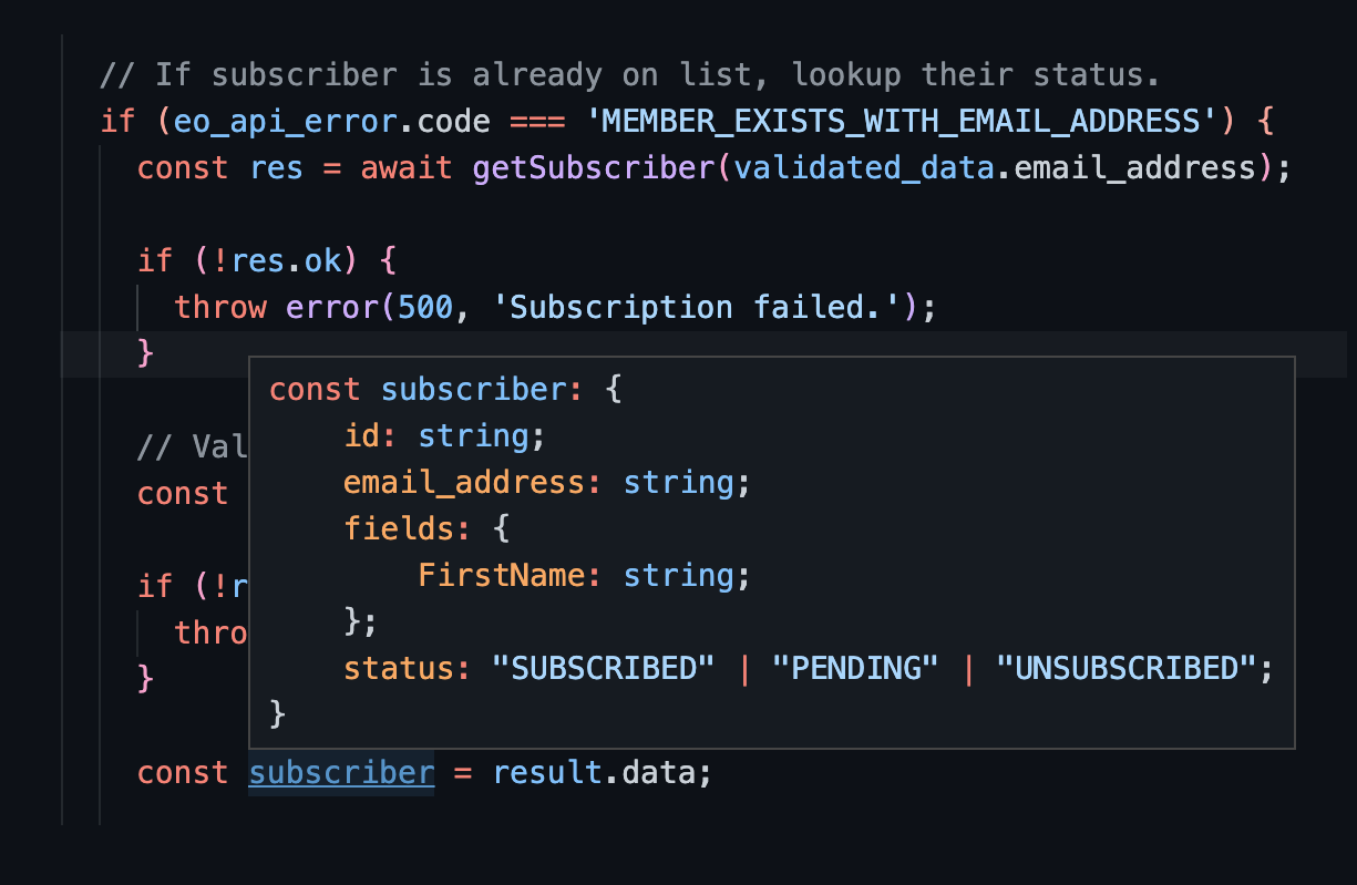 Screenshot of the code snippet from above in Visual Studio Code. The mouse hovers over the validated `subscriber` variable, and a pop-up shows the object type inferred from the `EOSubscriber` Zod schema.